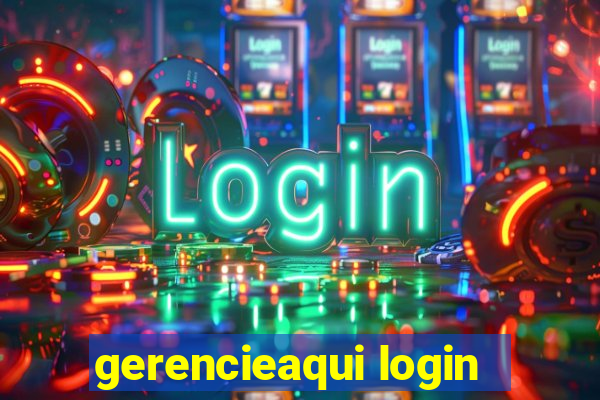 gerencieaqui login